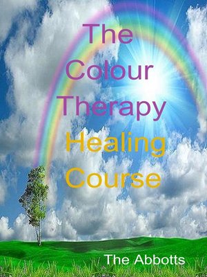 cover image of The Colour Therapy Healing Course